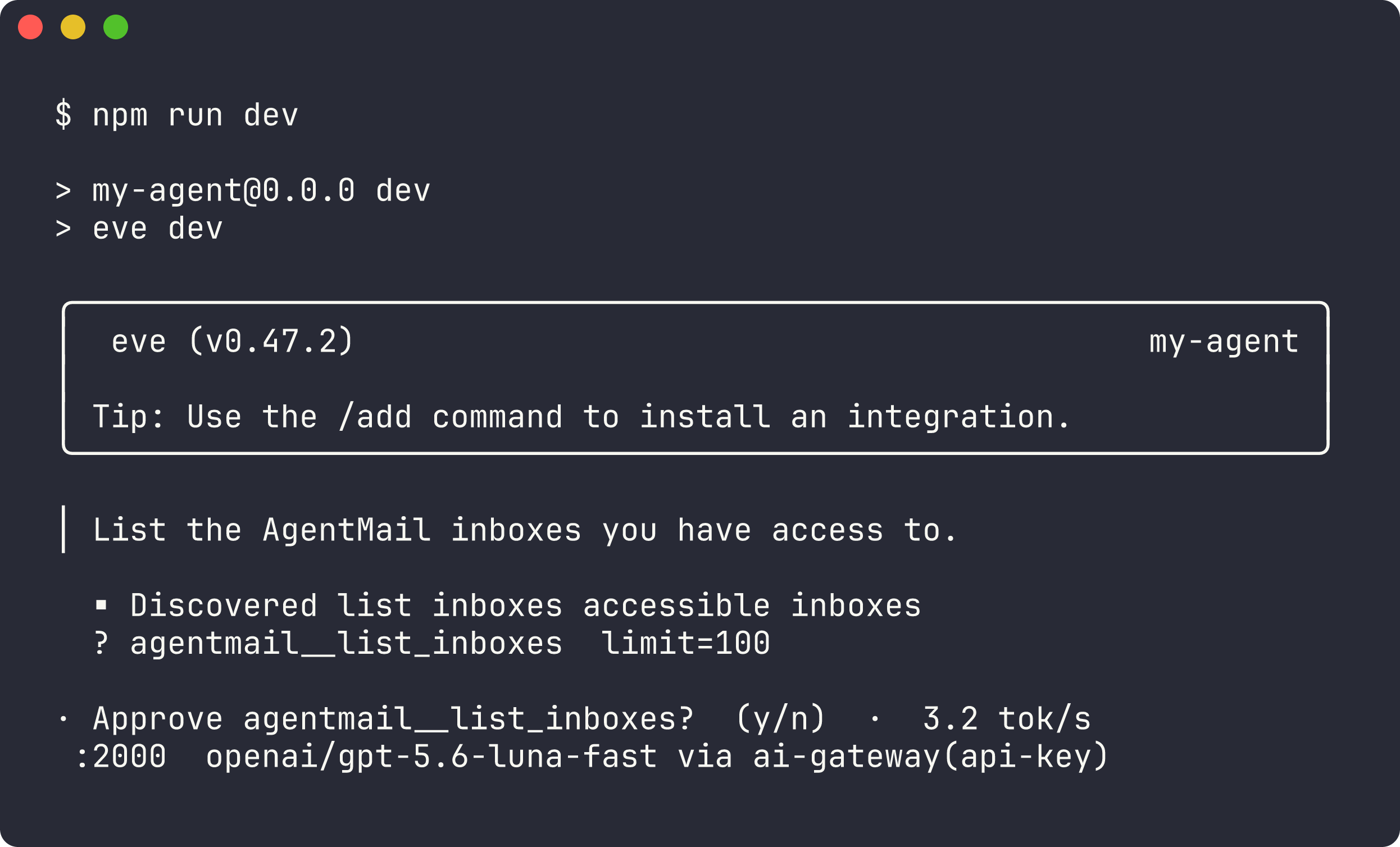 eve dev session paused on an approval prompt for the agentmail__list_inboxes tool call